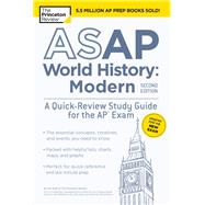 The Princeton Review ASAP World History by Princeton Review; Saladino, Brian; Parker, Emma; White, Emily Epstein, 9780525569312