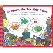 Gregory, the Terrible Eater by Aruego, Jose; Dewey, Ariane; Sharmat, Mitchell, 9780545129312