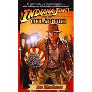 Indiana Jones and the Peril at Delphi by MACGREGOR, ROB, 9780553289312