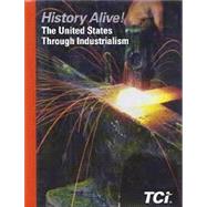 History Alive!: The U.S. through Industrialism by Diane Hart, 9781583719312