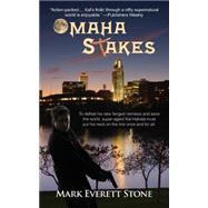Omaha Stakes by Stone, Mark Everett, 9781603819312