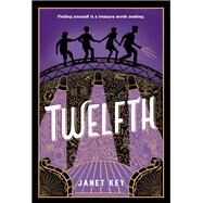 Twelfth by Key, Janet, 9780316669313