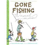 Gone Fishing by Wissinger, Tamera Will; Cordell, Matthew, 9780544439313