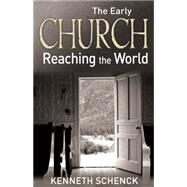 The Early Church by Schenck, Kenneth, 9780898279313