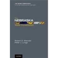 The Nebraska State Constitution by Miewald, Robert D.; Longo, Peter J., 9780199779314