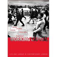 Working Capital: Life and Labour in Contemporary London by Buck,Nick, 9780415279314