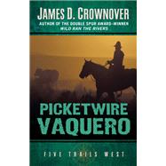 Picketwire Vaquero by Crownover, James D., 9781432839314
