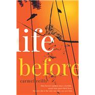 Life Before by Reilly, Carmel, 9781760529314