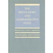 The Regulatory and Administrative State Materials, Cases, Comments by Heinzerling, Lisa; Tushnet, Mark V., 9780195189315