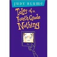 Tales of a Fourth Grade Nothing by Blume, Judy (Author), 9780525469315