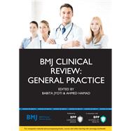 BMJ Clinical Review General Practice by Joyti, Babita; Hamad, Ahmed, 9781472739315