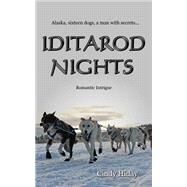 Iditarod Nights by Hiday, Cindy, 9781501059315