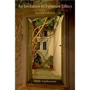 An Invitation to Feminist Ethics by Lindemann, Hilde, 9780190059316