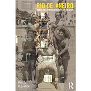 Rio de Janeiro: Urban Life through the Eyes of the City by Jaguaribe; Beatriz, 9780415569316