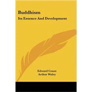 Buddhism: Its Essence and Development by Conze, Edward, 9781428649316