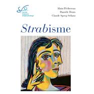 Strabisme by Alain Pchereau; Claude Speeg-Schatz; Danile DENIS;, 9782294739316