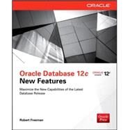 Oracle Database 12c New Features by Freeman, Robert, 9780071799317