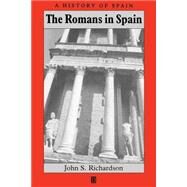 The Romans in Spain by Richardson, John S., 9780631209317