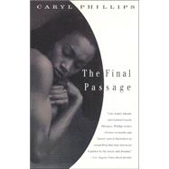 The Final Passage by PHILLIPS, CARYL, 9780679759317