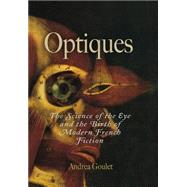Optiques by Goulet, Andrea, 9780812239317