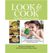 Look & Cook by Partners in Nutrition; Chef Marshall O'brien Group, 9780996629317
