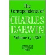 The Correspondence of Charles Darwin by Charles Darwin , Edited by Frederick Burkhardt , James Secord , The Editors of the Darwin Correspondence Project, 9780521859318