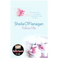 Follow Me by Sheila O'Flanagan, 9780755359318