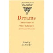 Dreams by Jay, Elisabeth; Schreiner, Olive, 9781902459318