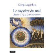 Le mystre du mal by Giorgio Agamben, 9782227489318