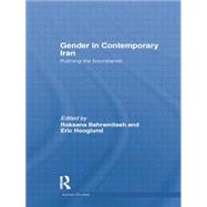 Gender in Contemporary Iran: Pushing the Boundaries by Bahramitash; Roksana, 9781138789319