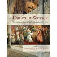 Danes in Wessex by Lavelle, Ryan; Roffey, Simon, 9781782979319