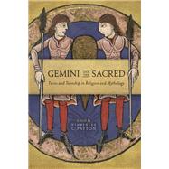 Gemini and the Sacred by Patton, Kimberley C., 9781848859319