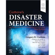Ciottone's Disaster Medicine - E-Book by Gregory R. Ciottone, 9780323809320
