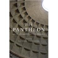 The Pantheon: From Antiquity to the Present by Edited by Tod A. Marder , Mark Wilson Jones, 9780521809320