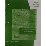 Student Solutions Manual for Howell's Statistical Methods for Psychology, 8th by Howell, David C., 9781133489320