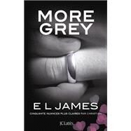 More Grey by E L James, 9782709669320