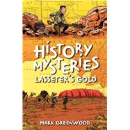Lasseter's Gold by Greenwood, Mark, 9780143309321