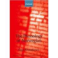 The Phonology of Norwegian by Kristoffersen, Gjert, 9780199229321