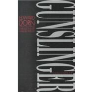 Gunslinger by Dorn, Edward, 9780822309321