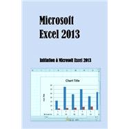 Microsoft Excel 2013 by Gervais, Jackson; Prdestin, Richard Watson, 9781512029321