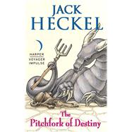 PITCHFORK DESTINY           MM by HECKEL JACK, 9780062359322