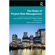 The Rules of Project Risk Management by Chapman, Robert, 9780367209322