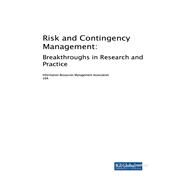 Risk and Contingency Management by Khosrow-Pour, Mehdi; Clarke, Steve; Jennex, Murray E.; Becker, Annie; Anttiroiko, Ari-Veikko, 9781522539322