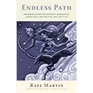 Endless Path by MARTIN, RAFEWEHRMAN, RICHARD, 9781556439322