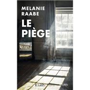 Le pige by Melanie Raabe, 9782709649322