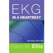 EKG in a Heartbeat by Ellis, Karen, RN, 9780132499323