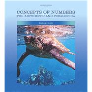 Concepts of Numbers for Arithmetic and Prealgebra, 7/e by LONTZ, 9781323849323