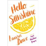 Hello, Sunshine by Dave, Laura, 9781476789323