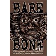 Bare Bone No 11 by Donihe, Kevin L.; Malfi, Ronald Damien; Goodfellow, Cody, 9781933929323
