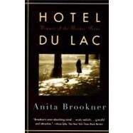 Hotel Du Lac by BROOKNER, ANITA, 9780679759324